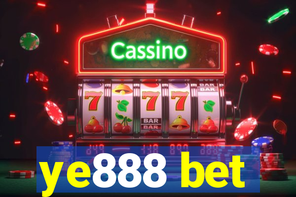 ye888 bet